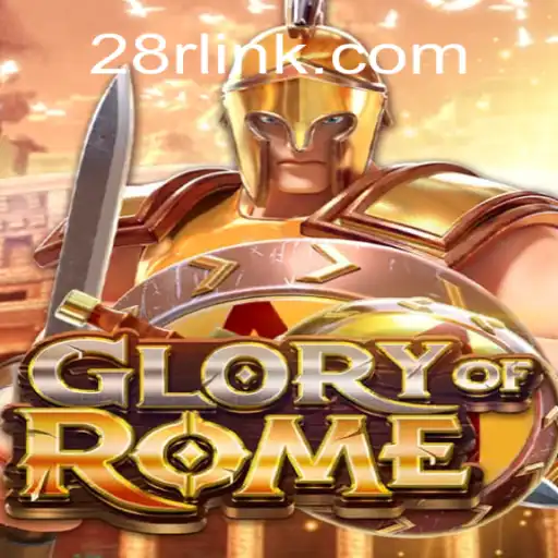 Glory of Rome: The Ultimate Gaming Experience on 28R.COM