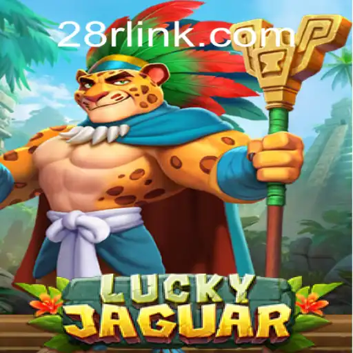 Explore the Thrills of LuckyJaguar on 28R.COM Platform - Brasil's #1 Oficial Slots