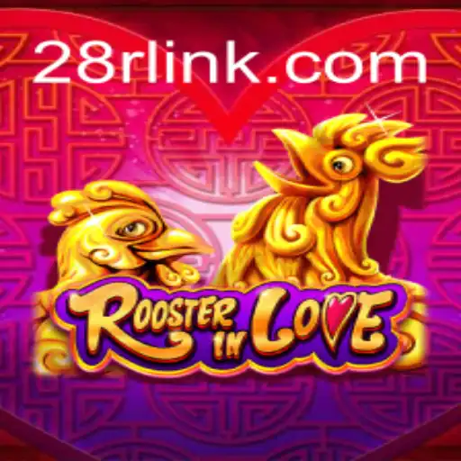 Exploring RoosterInLove: The Exciting Slot Game Taking 28R.COM by Storm