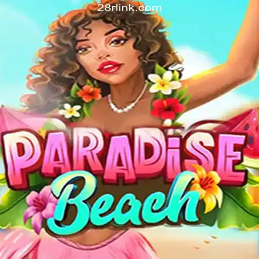 Explore ParadiseBeach: The Ultimate Slot Gaming Experience on 28R.COM Platform-Oficial Slots Brasil #1